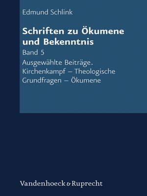 cover image of Schriften zu Ökumene und Bekenntnis. Band 5